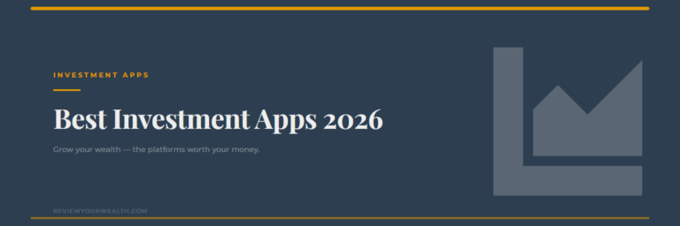 Best investment apps 2026 — ReviewYourWealth