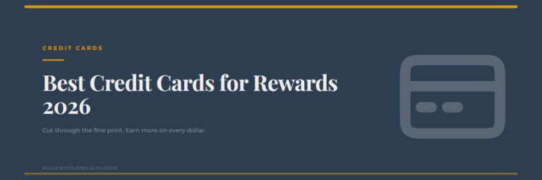 Best credit cards for rewards 2026 — ReviewYourWealth