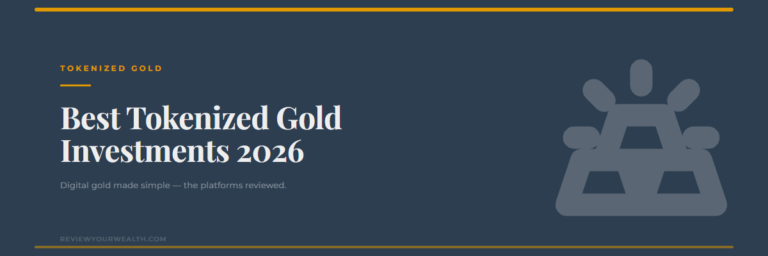 Best tokenized gold investments 2026 — ReviewYourWealth